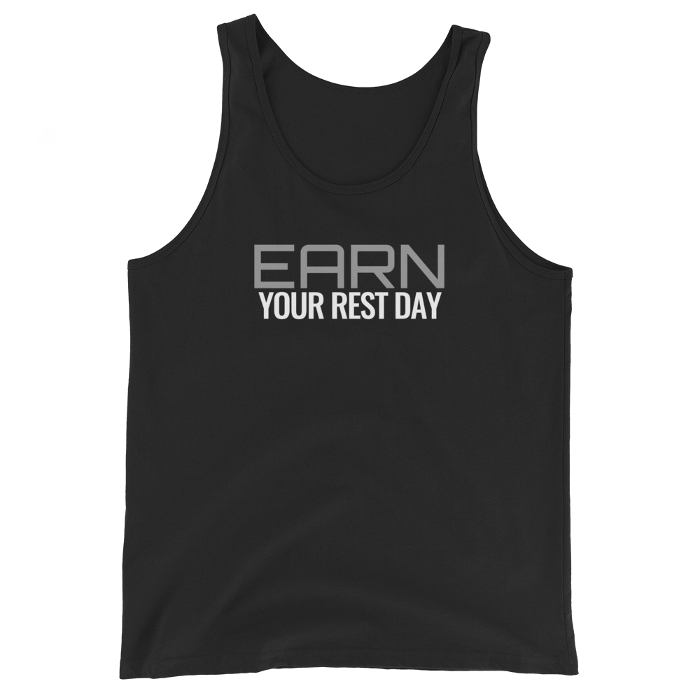 Earn Your Rest Day Tank - I Want To Be Naked