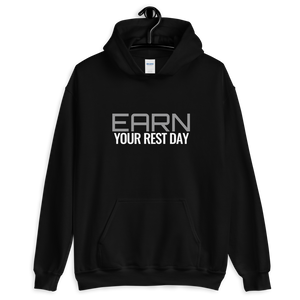 Earn Your Rest Day Hoodie - I Want To Be Naked