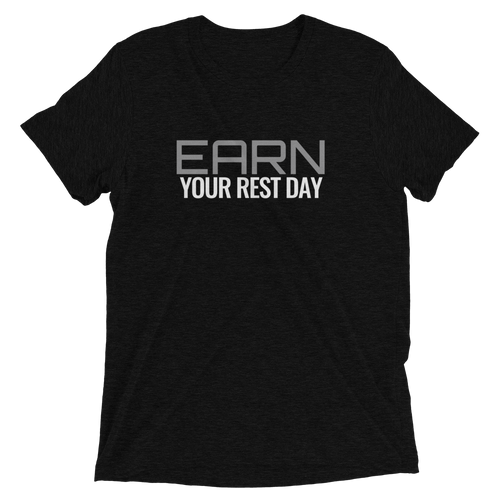 Earn Your Rest Day Tee - I Want To Be Naked